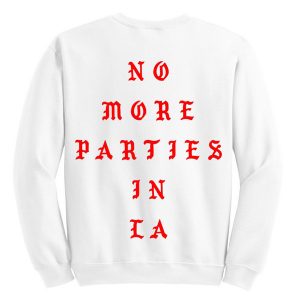 NO-MORE-PARTIES-sweatshirt-back_b3911a9e-5b76-476c-8ba2-0db541f2d797_grande